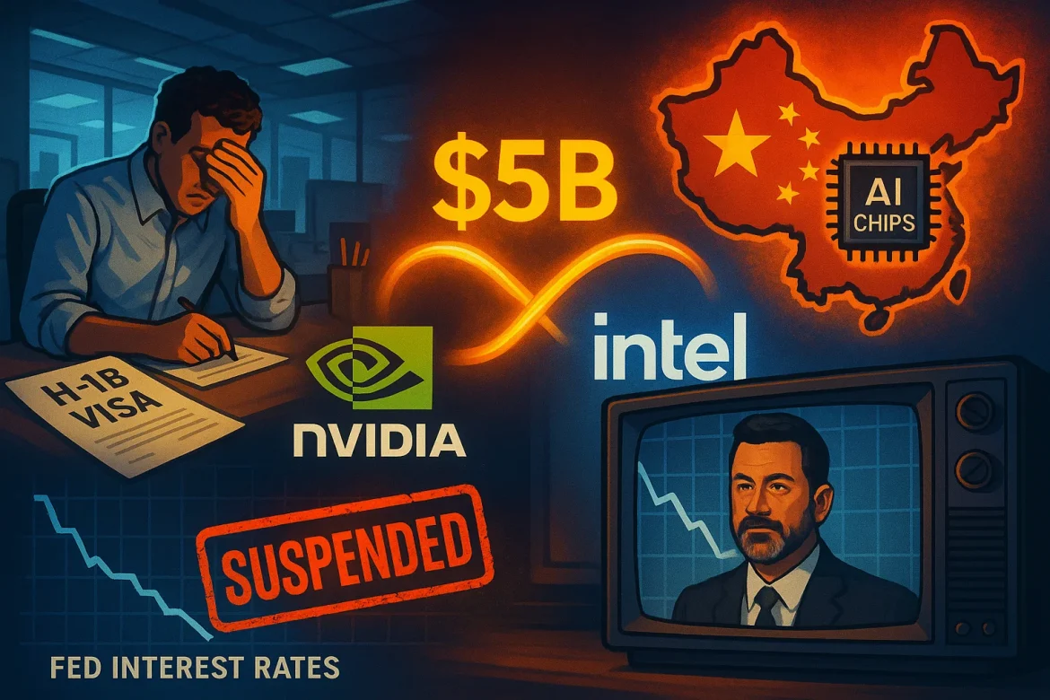 This week’s top stories shake tech, media, and the economy. From Trump’s controversial $100K H-1B visa fee and Nvidia’s $5 billion Intel investment to China blocking Nvidia’s AI chips, the headlines are packed with high-stakes developments. In media, Jimmy Kimmel’s show faces suspension, while the Federal Reserve cuts rates amid a slowing economy.<strong>A glance at major news developments this week. </strong>$100K H-1B visa fee sparks uproarUS President Donald Trump’s latest move on H-1B visas has sent shockwaves through the tech world.Starting September 21, a whopping $100,000 fee will be slapped on companies sponsoring skilled foreign workers under this visa program.This sharp increase is designed to clamp down on what the administration calls “abuse” of the system.But it’s raising alarms among big tech firms like Amazon and Google, not to mention Indian IT giants who rely heavily on H-1B workers.Many worry this new fee could delay projects and upset families separated by immigration policies.Immigration lawyers are already gearing up to challenge the fee, calling it a costly barrier for hardworking immigrants. With the job market and innovation at stake, this bold policy shift is likely to spark heated debates ahead. <a href="https://invezz.com/news/2025/09/20/how-trumps-100k-visa-fees-will-impact-indians-who-hold-70-of-h1b-visas/">Read full report here.</a>Nvidia becomes major Intel backerThis week, Nvidia dropped a surprising $5 billion investment in Intel, shaking up the chip world.The deal, announced on September 18, is more than just cash; it’s a partnership where they’ll team up to develop new chips for PCs and data centers.Nvidia will buy Intel stock at about $23.28 a share, making it one of Intel’s biggest shareholders.The investment breathes fresh life into Intel, which has struggled recently despite government backing and other big investments.While Nvidia won’t be shifting its chip production to Intel just yet, the two tech giants plan to combine their strengths, Nvidia’s AI and graphics tech with Intel’s CPUs.This move could pose a challenge to other chipmakers like AMD and Taiwan’s TSMC.Nvidia’s CEO Jensen Huang is excited, saying this partnership sets the stage for the future of computing. Intel’s shares shot up about 29% after the news. <a href="https://invezz.com/news/2025/09/18/nvidia-stock-jumps-2-intel-stock-rockets-24-after-huge-5b-deal/">Read full report here.</a>China blocks Nvidia’s AI chipsChina has officially banned its top tech companies from buying Nvidia’s AI chips, marking a significant blow to the US chipmaker.The country’s internet regulator ordered firms like ByteDance and Alibaba to stop testing and purchasing a custom Nvidia chip designed specifically for the Chinese market.This move comes as China boosts its domestic chip production, aiming to lessen reliance on American technology.Nvidia CEO Jensen Huang expressed disappointment but said he understands the broader tensions between China and the US.He added that Nvidia will remain patient and supportive of both governments as they navigate these challenges.The ban follows earlier US export restrictions on Nvidia’s AI chips for China, creating a squeeze for the company from both sides.Despite this, observers say China’s growing confidence in homegrown AI chips, led by companies like Huawei and Cambricon, is driving the push. <a href="https://invezz.com/news/2025/09/17/china-bans-nvidia-ai-chips-in-escalating-tech-rivalry-heres-what-it-means/">Read full report here.</a>Kimmel show pulled amid controversyABC has suspended Jimmy Kimmel’s late-night show indefinitely following a backlash over his recent comments about the tragic shooting of conservative activist Charlie Kirk.Kimmel criticized Trump supporters, referring to them as the “MAGA gang,” which sparked fierce criticism from conservatives and drew attention from the Federal Communications Commission (FCC).FCC chairman Brendan Carr warned that ABC affiliates could face serious consequences, including losing broadcast licenses, if the network didn’t act.Under pressure from affiliates like Nexstar and Sinclair, which removed the show from their lineups, ABC and Disney decided to pull the show to avoid further backlash.While Kimmel’s contract runs through May 2026, the suspension puts his show’s future in question. The controversy highlights the fragile balance between free speech and political pressure in today’s media landscape.Kimmel has yet to respond publicly, but sources say Disney hopes to find a path to bring the show back. <a href="https://invezz.com/news/2025/09/18/disneys-abc-pulls-jimmy-kimmel-live-trump-calls-it-great-news-for-america/">Read full report here.</a>Fed cuts rates amid slowdownThe US Federal Reserve cut interest rates by 0.25 percentage points on September 17, marking its first rate cut in 2025.The new target range for the federal funds rate is now 4% to 4.25%. The move comes as the Fed grapples with a slowing labor market, where job gains have decelerated and unemployment edged up to 4.3%, though still low by historical standards.Inflation remains elevated, complicating the Fed’s delicate balancing act between controlling prices and supporting employment.Policymakers are cautious, signaling more rate cuts could come later this year if the economy continues to weaken. The decision reflects concerns that downside risks to employment have increased, even as inflationary pressures persist.Some Fed members preferred a larger cut, but the committee opted for a modest step to carefully weigh incoming economic data.The announcement sends a signal that the central bank is ready to ease policy to sustain growth without letting inflation run out of control. <a href="https://invezz.com/news/2025/09/17/us-fed-cuts-rate-by-25-basis-points-indicates-two-more-cuts-for-the-year/">Read full report here.</a>The post <a href="https://invezz.com/news/2025/09/20/weekly-wrap-trumps-100k-h-1b-visa-fee-nvidias-5-billion-bet-on-intel-kimmel-show-pulled-and-more/">Weekly wrap: Trump’s $100K H-1B visa fee, Nvidia’s $5 billion bet on Intel, Kimmel’s show pulled and more</a> appeared first on <a href="https://invezz.com/">Invezz</a>